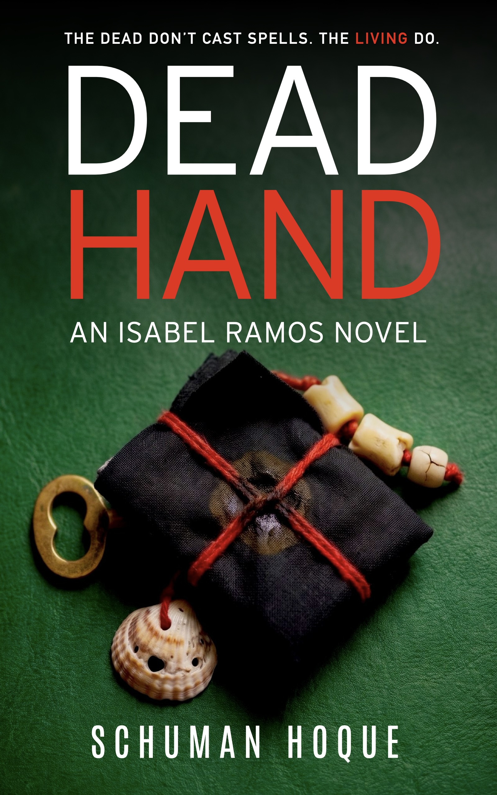 Dead Hand by Schuman Hoque